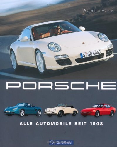 Porsche: Alle Automobile seit 1948 (GeraMond) Leisure, Home & Garden