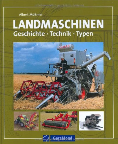 Product Image: Landmaschinen: Geschichte - Technik - Typen