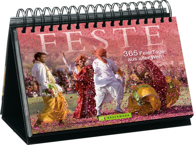 Feste: 365 Feier-Tage aus aller Welt Photography
