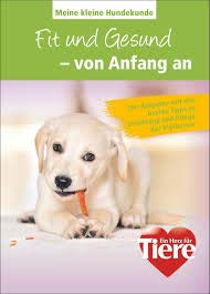 Meine kleine Hundekunde - Fit und Gesund - von Anfang an Rüdiger Wagner Medicine