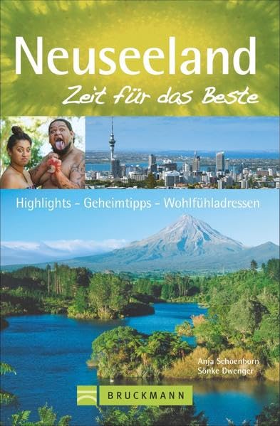 Neuseeland - Zeit für das Beste Leisure, Home & Garden