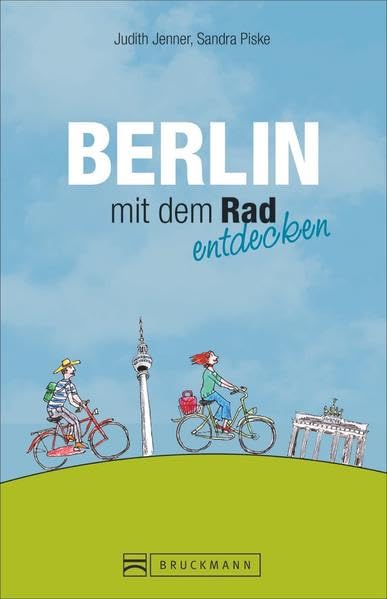 Berlin mit dem Rad entdecken Leisure, Home & Garden
