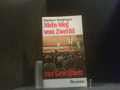 Mein Weg Vom Zweifel Zur Gewißheit Books