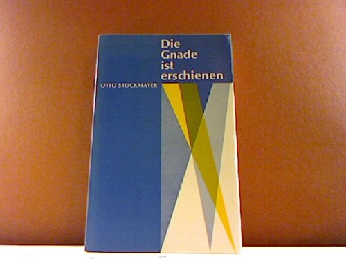 Die Gnade ist erschienen : tägl. Andachten. Books