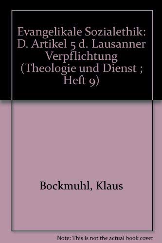 Evangelikale Sozialethik. Der Artikel 5 der Lausanner Verpflichtung Religion & Esotericism