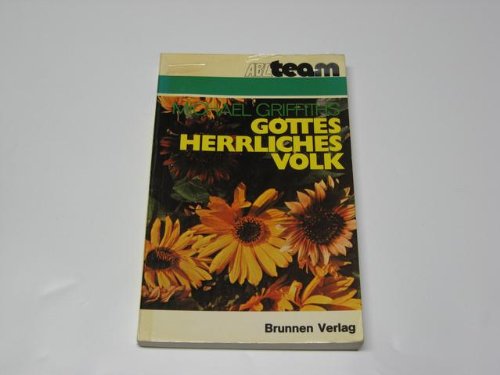Gottes herrliches Volk : d. Bedeutung d. Gemeinde Jesu heute. Books