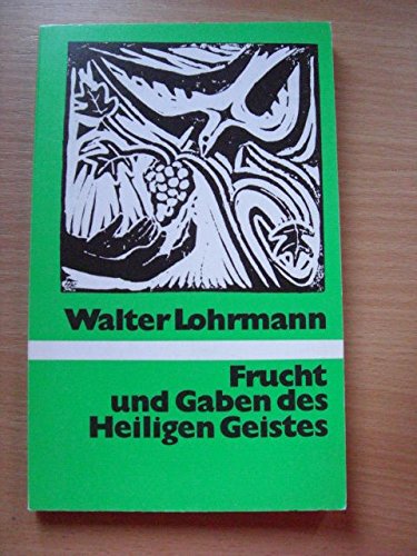 Frucht und Gaben des Heiligen Geistes Books