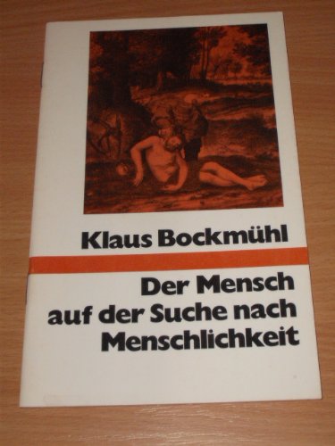 Der Mensch auf der Suche nach Menschlichkeit. Books