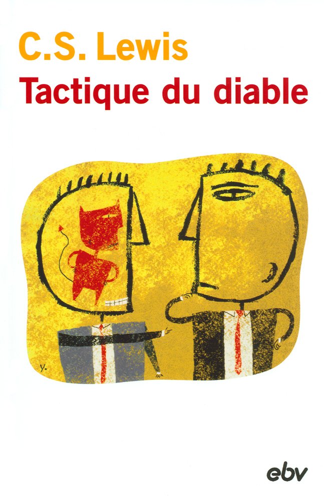 Tactique du diable: Lettres d'un vétéran de la tentation à un novice book
