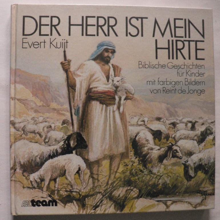 Der Herr ist mein Hirte. Biblische Geschichten für Kinder Books