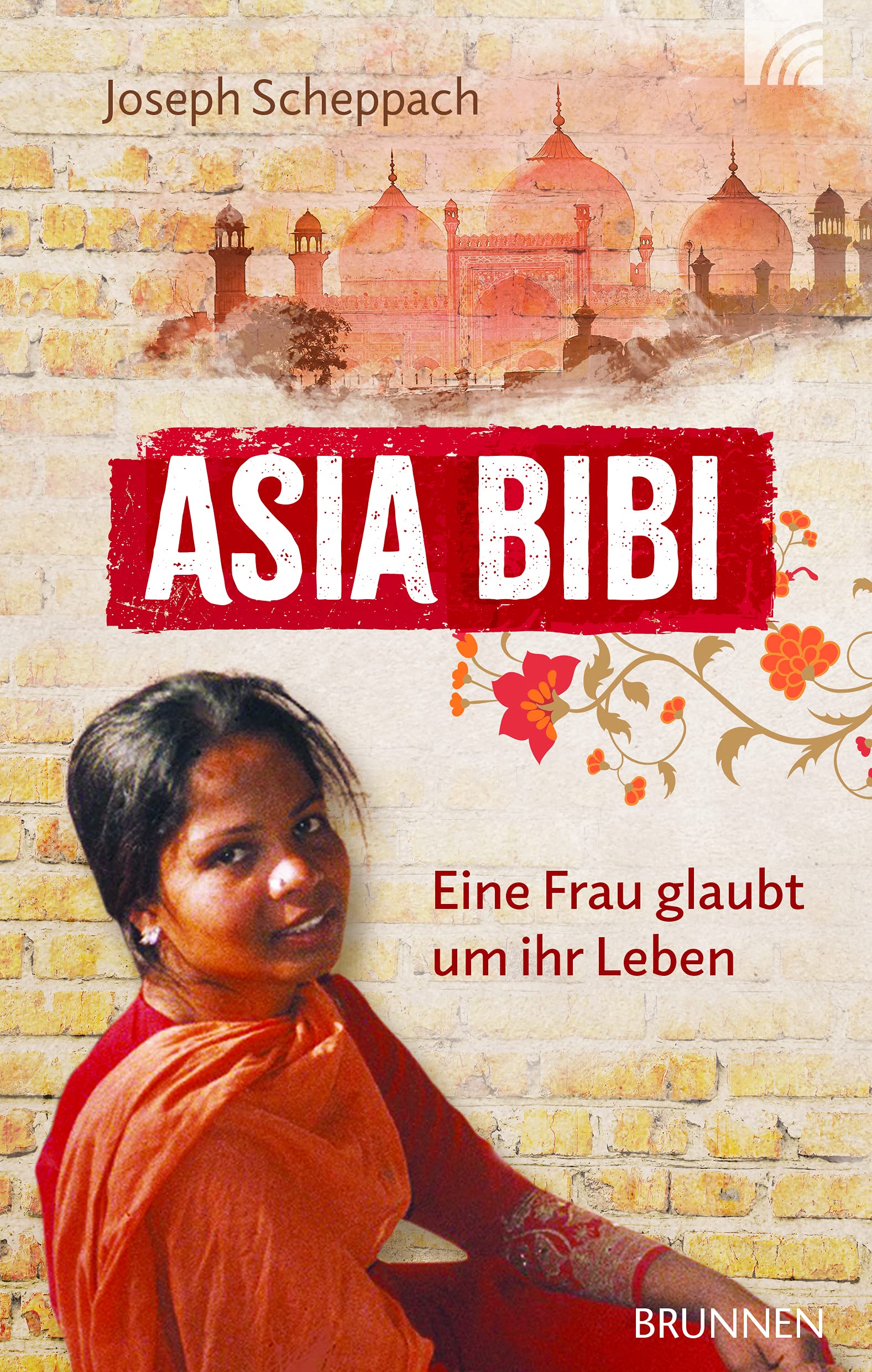 Asia Bibi. Eine Frau glaubt um ihr Leben Essays & Short Stories