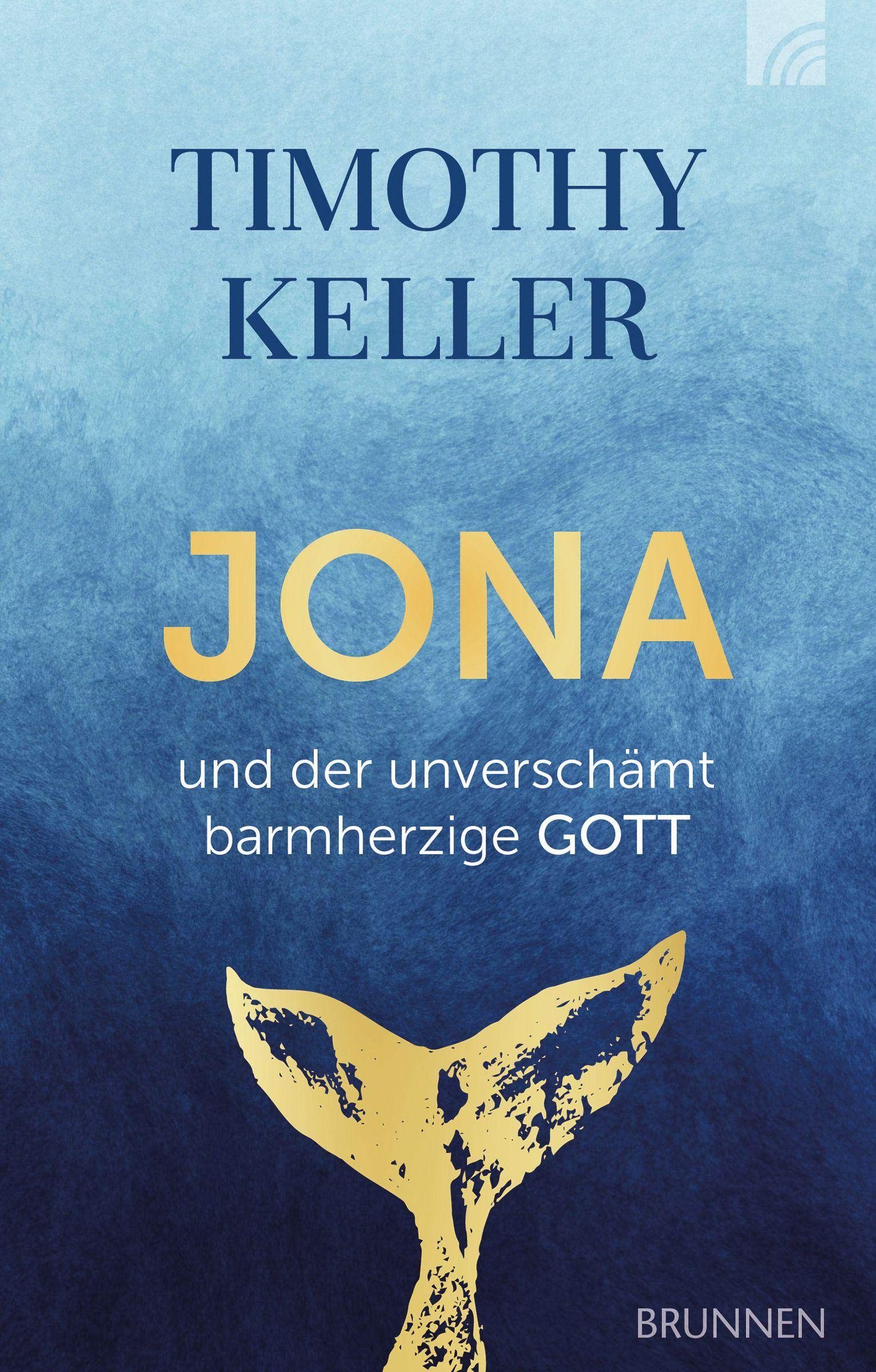 Jona und der unverschämt barmherzige Gott Religion & Esotericism