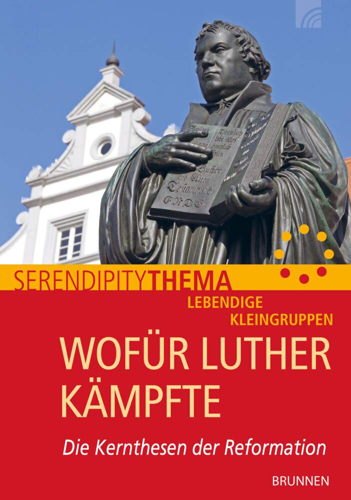 Wofür Luther kämpfte: Die Kernthesen der Reformation Politics & History