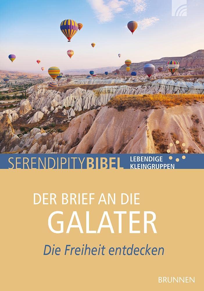 Der Brief an die Galater: Die Freiheit entdecken Religion & Esotericism