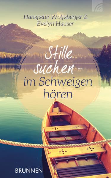 Stille suchen - Im Schweigen hören Religion & Esotericism