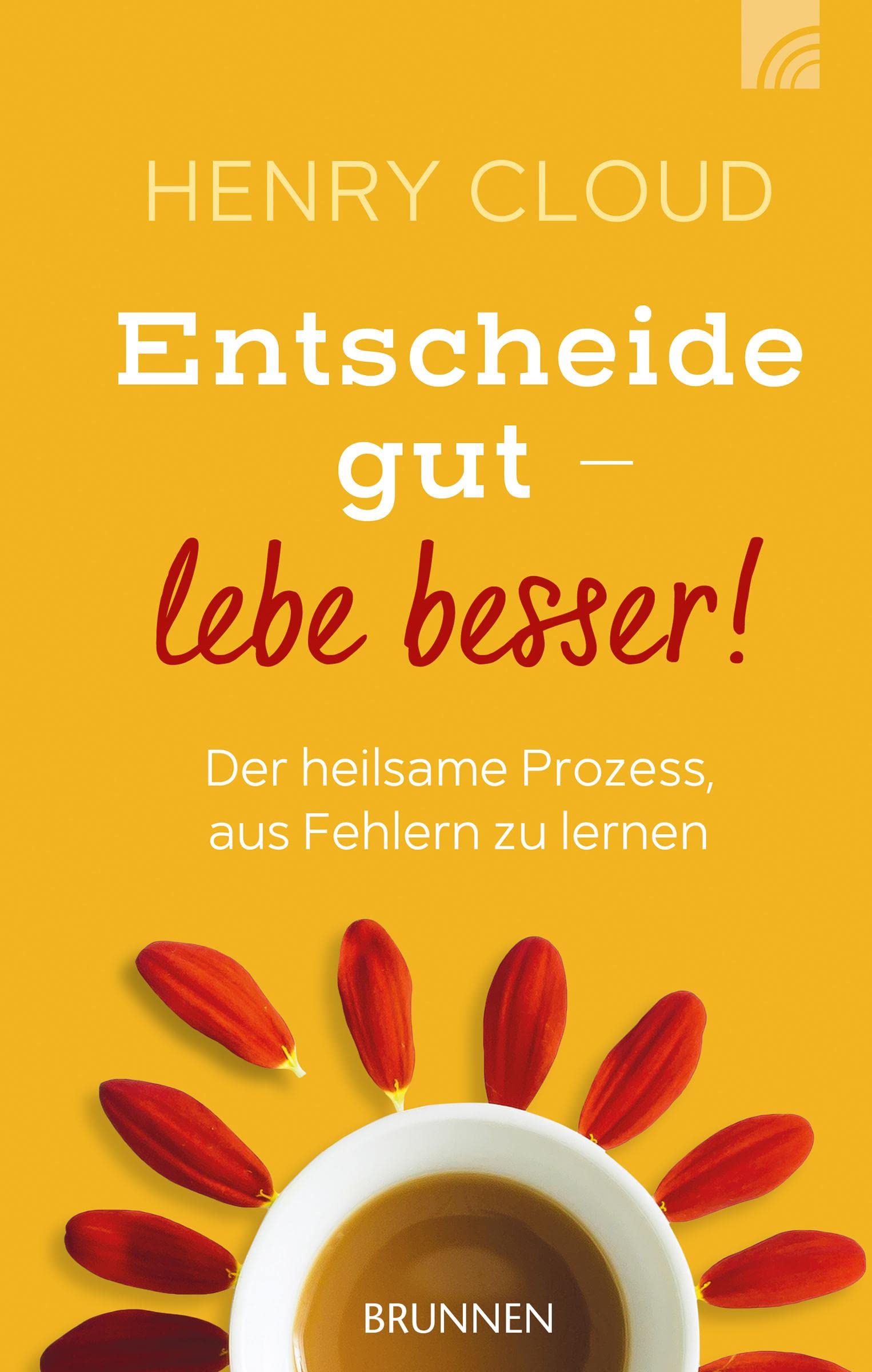 Entscheide gut - lebe besser! Lifestyle