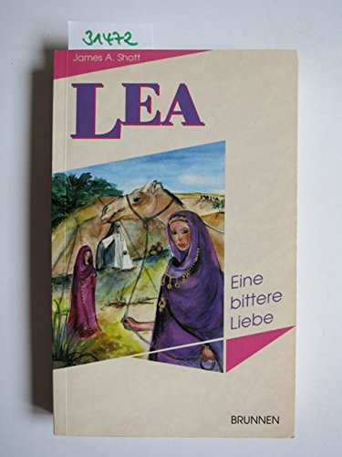 Lea - Eine bittere Liebe (ABCteam-Paperback - Brunnen) Religion & Esotericism