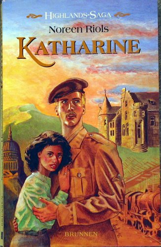 Katharine: Highlands-Saga (ABCteam-Paperback - Brunnen) Books