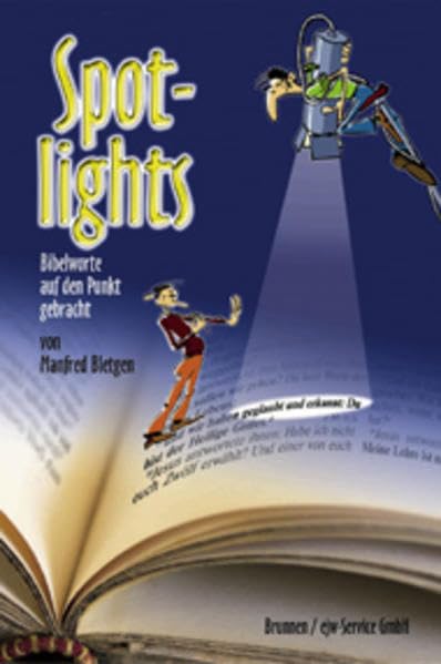 Spotlights: Bibelworte auf den Punkt gebracht (ABCteam-Paperback - Brunnen) Religion & Esotericism