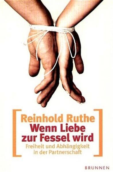 Wenn Liebe zur Fessel wird: Freiheit und Abhängigkeit in der Partnerschaft Partnership & Love