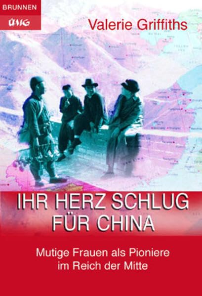 Ihr Herz schlug für China: Mutige Frauen als Pioniere im Reich der Mitte Essays & Short Stories