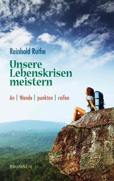 Unsere Lebenskrisen meistern Lifestyle