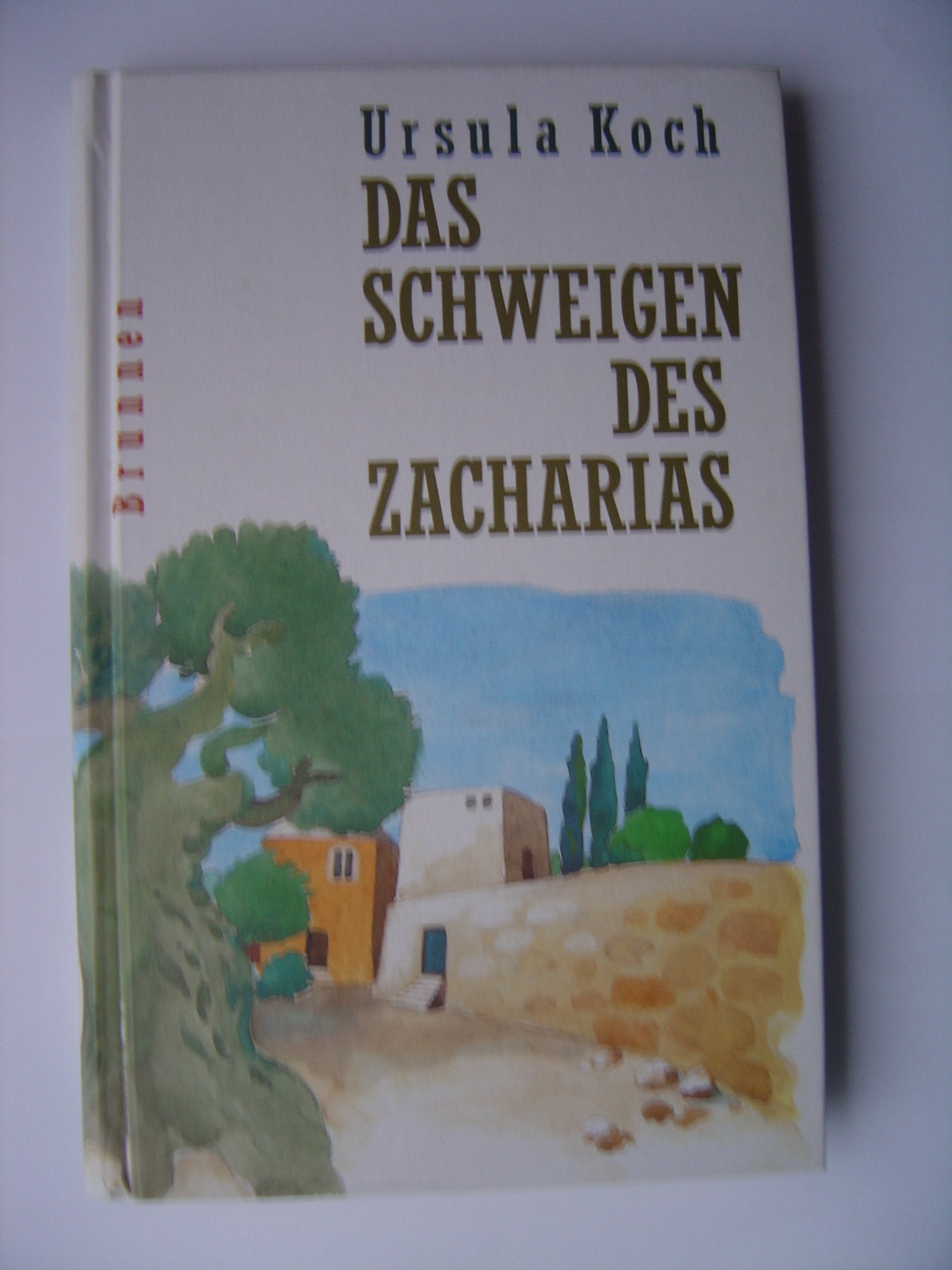Das Schweigen des Zacharias (ABCteam-Geschenkbände - Brunnen) Books