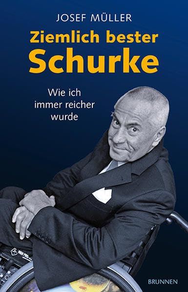 Ziemlich bester Schurke: Wie ich immer reicher wurde Politics & Society