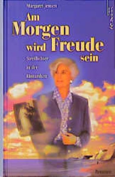 Am Morgen wird Freude sein. Streiflichter in der Einsamkeit Books