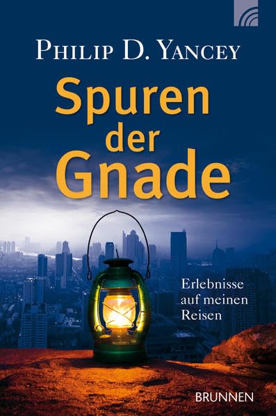 Spuren der Gnade: Erlebnisse auf meinen Reisen Lifestyle