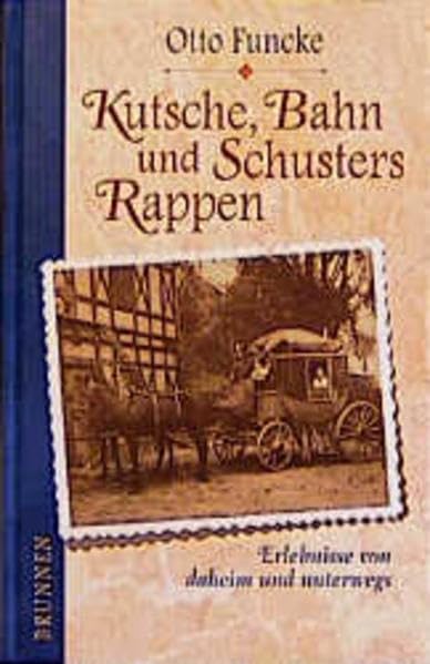 Kutsche, Bahn und Schusters Rappen: Erlebnisse von daheim und unterwegs (ABCteam-Geschenkbände - Brunnen) Personalities