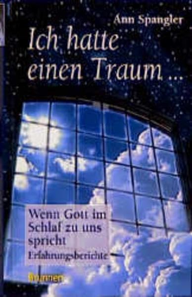 Ich hatte einen Traum...: Wenn Gott im Schlaf zu uns spricht - Erfahrungsberichte (ABCteam-Geschenkbände - Brunnen) Lifestyle