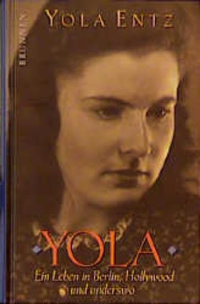 Yola: Ein Leben in Berlin, Hollywood und anderswo Politics & Society
