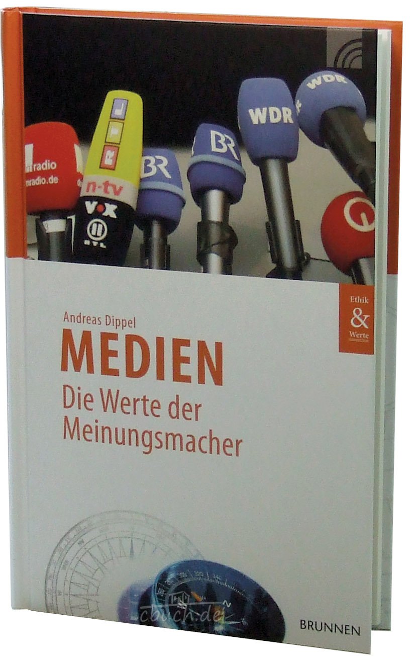 Medien: Die Werte der Meinungsmacher (Edition Ethik & Werte) Essays & Short Stories