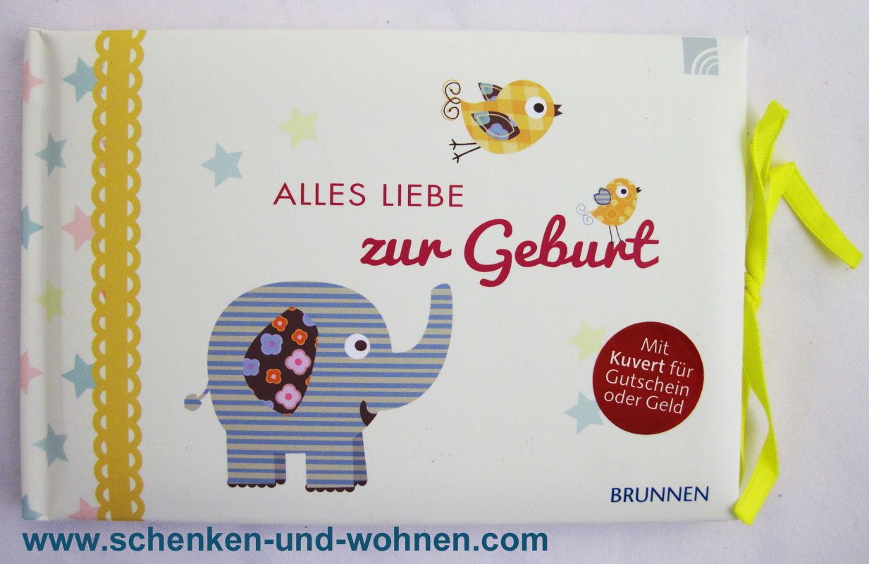 Alles Liebe zur Geburt: Mit Kuvert für Gutschein oder Geld Contemporary literature