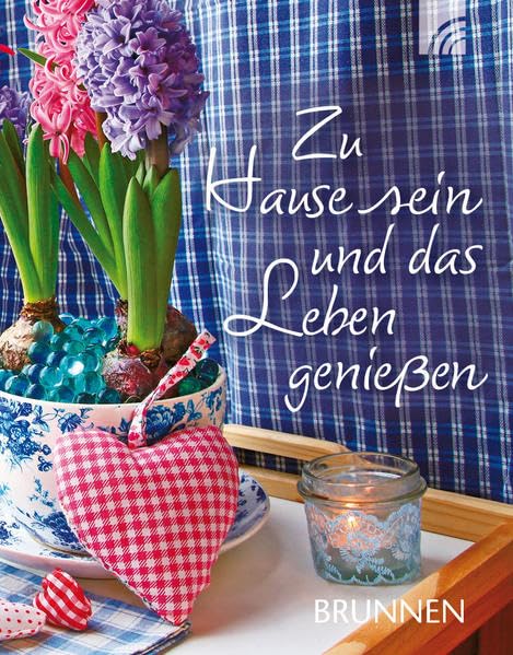 Zu Hause sein und das Leben genießen: Minibuch Contemporary literature