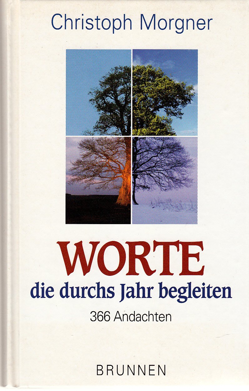 Worte, die durchs Jahr begleiten: 365 Andachten Books