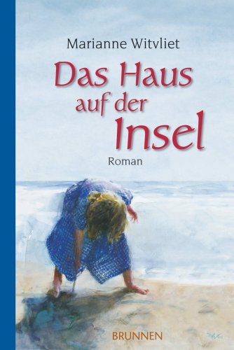 Das Haus auf der Insel: Roman Contemporary literature