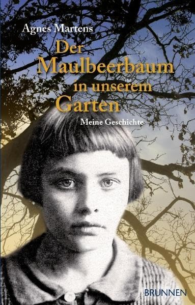 Der Maulbeerbaum in unserem Garten: Meine Geschichte Contemporary literature