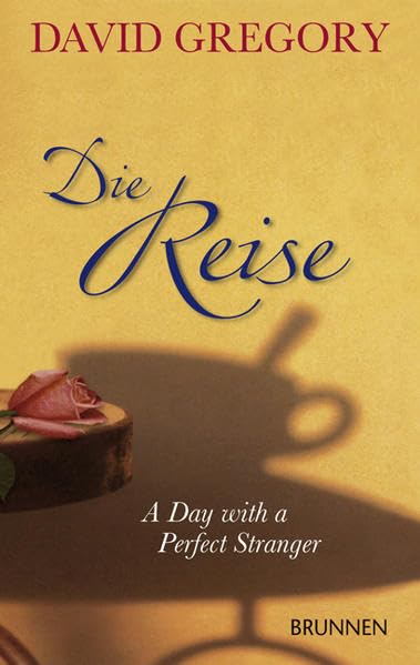 Die Reise: A Day with a Perfect Stranger Contemporary literature Books