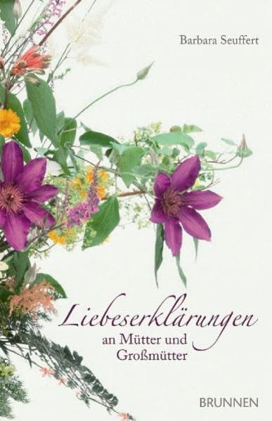 Liebeserklärungen an Mütter und Großmütter Contemporary literature