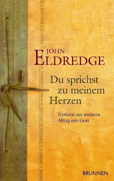 Du sprichst zu meinem Herzen: Notizen aus meinem Alltag mit Gott Religion & Esotericism