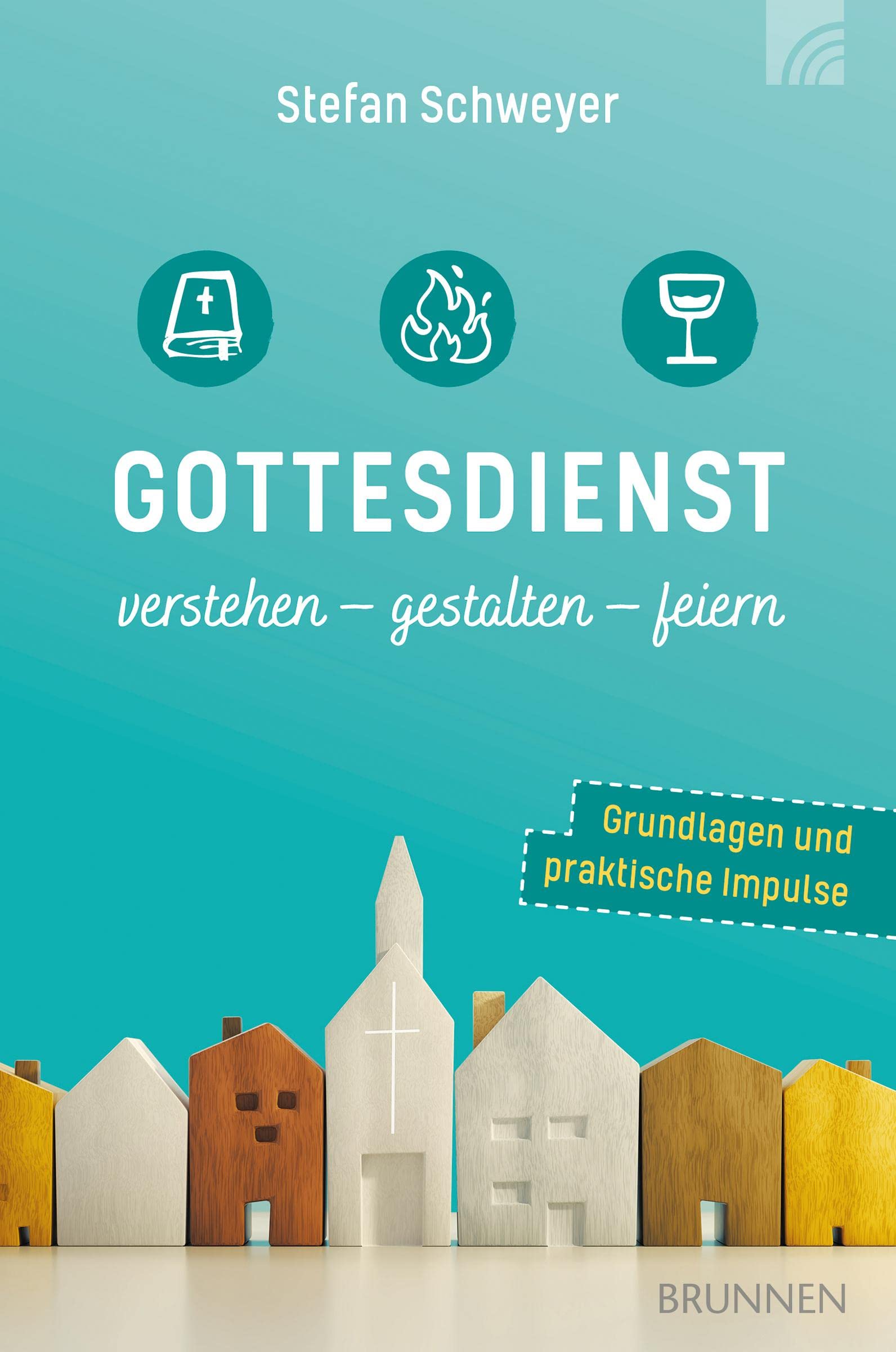 Gottesdienst verstehen - gestalten - feiern Religion & Esotericism
