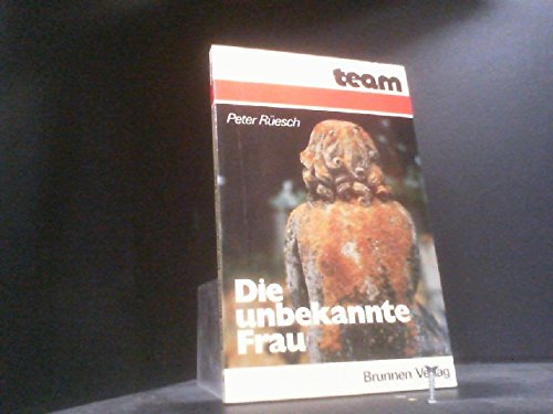 Die unbekannte Frau: Eine biblische Schau zu ihrem Wesen und Auftrag. Books