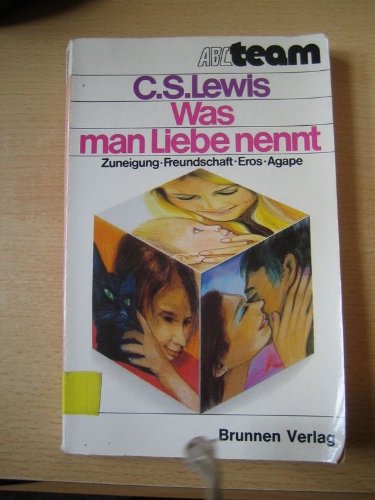 Was man Liebe nennt. Zuneigung - Freundschaft - Eros - Agape Lifestyle