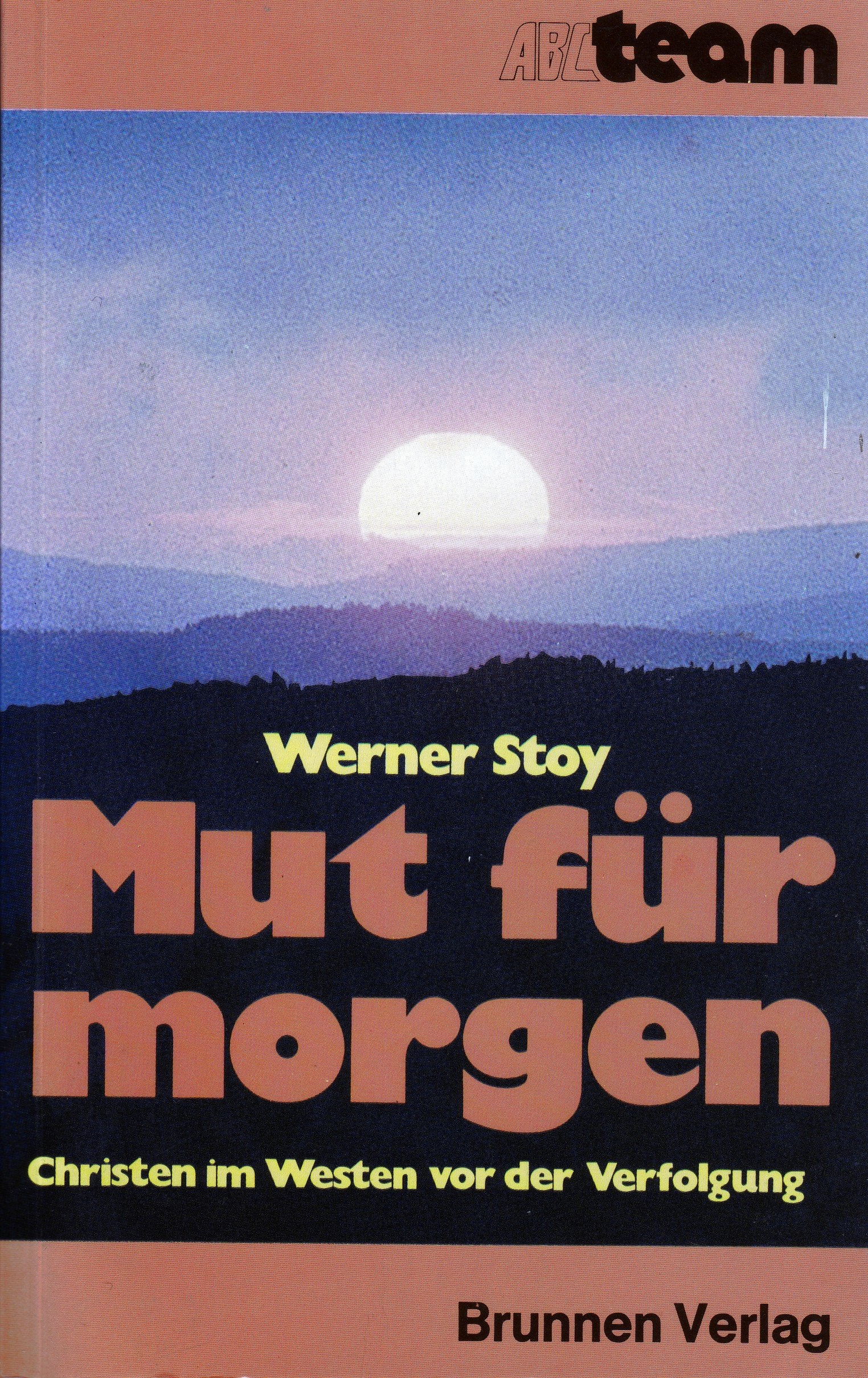 Mut für Morgen.. Christen im Westen vor der Verfolgung. Books