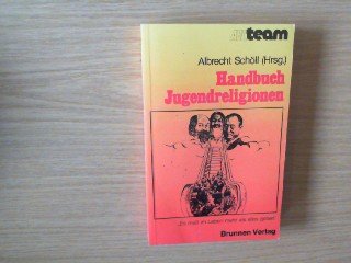 Handbuch Jugendreligionen. Informationen, Analysen, Alternativen Books