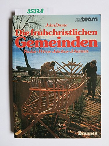 Die frühchristlichen Gemeinden: Paulus-Petrus-Jakobus-Johannes Books