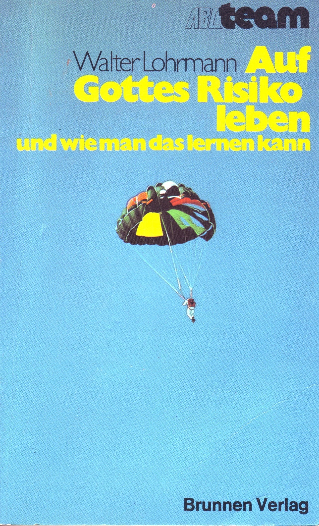 Auf Gottes Risiko leben Books