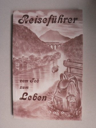Reiseführer vom Tode zum Leben (ABCteam-Taschenbücher - Brunnen) Religion & Esotericism